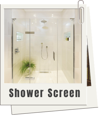 Shower Screen
